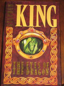 The Eyes of the Dragon - Stephen King