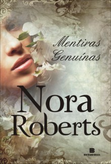 Mentiras Genuínas - Bruna Hartstein, Nora Roberts