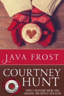 Java Frost (Cupid's Coffeeshop Book 1) - Courtney Hunt