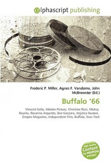 Buffalo '66 - Agnes F. Vandome, John McBrewster, Sam B Miller II