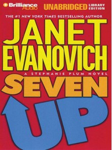 Seven Up - Janet Evanovich, Tanya Eby