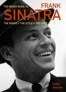 The Rough Guide to Frank Sinatra - Chris Ingham