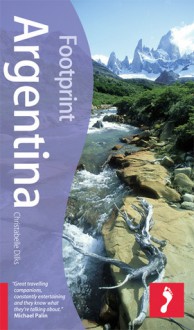 Footprint Argentina (Footprint Travel Guides) - Christabelle Dilks