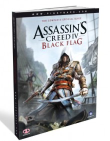 Assassin's Creed IV: Black Flag - The Complete Official Guide - Piggyback