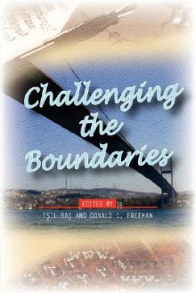 Challenging the Boundaries. - Isil Bas, Donald Freeman