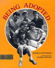 Being Adopted - Maxine B. Rosenberg