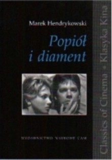 Popiół i diament - Marek Hendrykowski