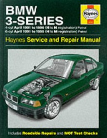 Bmw 3 Series (91 96) Service And Repair Manual (Haynes Service & Repair Manuals) - Steve Rendle, Mark Coombs