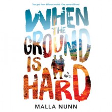 When the Ground Is Hard - Malla Nunn