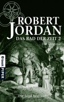 Die Jagd beginnt - Uwe Luserke, Robert Jordan