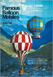 Famous Balloon Mobiles - Andy Hall