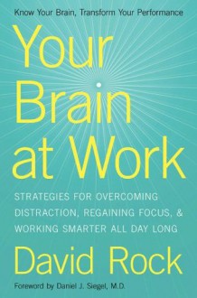 Your Brain at Work - David Rock