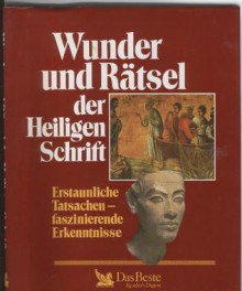 Wunder und Rätsel der Heiligen Schrift - Various