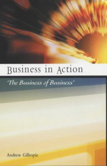 Business In Action - Andrew Gillespie