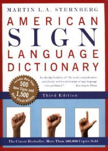 American Sign Language Dictionary-Flexi - Martin L.A. Sternberg, Herbert Rogoff