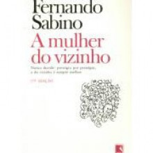 A mulher do vizinho - Fernando Sabino