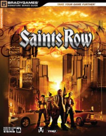 Saints Row Signature Series Guide (Signature) - Tim Bogenn