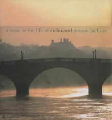 Year in the Life of Richmond - Joanna Jackson