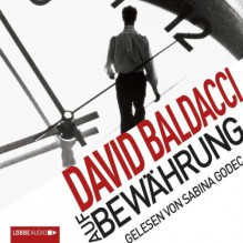 Auf Bewährung - David Baldacci, Sabina Godec, Lübbe Audio