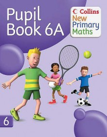 Pupil Book 6 A (Collins New Primary Maths) - Peter Clarke