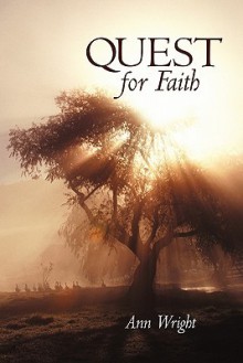 Quest for Faith - Ann Wright