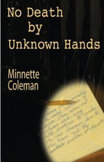 No Death by Unknown Hands - Minnette Coleman, Michael Bruce