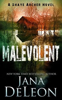 Malevolent - Jana Deleon