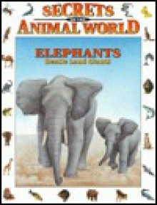 Elephants: Gentle Land Giants - Eulalia Garcia