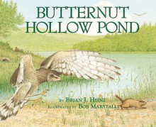 Butternut Hollow Pond (Millbrook Picture Books) - Brian J. Heinz