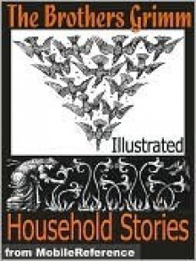 Household Stories by the Brothers Grimm - Walter Crane, Jacob Grimm, Wilhelm Grimm, Lucy Crane