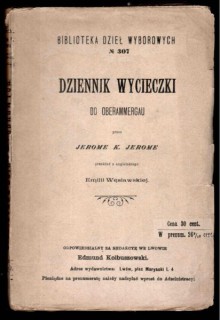 Dziennik wycieczki do Oberammergau - Jerome K. Jerome