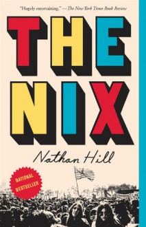 The Nix - Nathan Hill