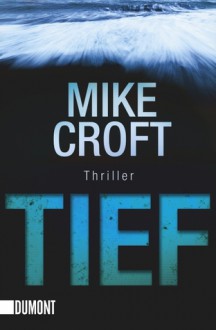 Tief - Mike Croft, Theda Krohm-Linke