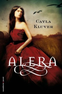 Alera - Cayla Kluver