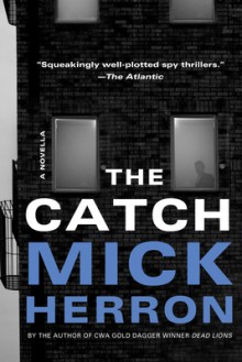 The Catch - Mick Herron