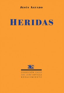 Heridas - Jesus Aguado