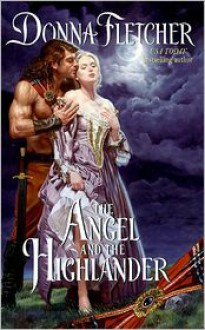 The Angel and the Highlander - Donna Fletcher