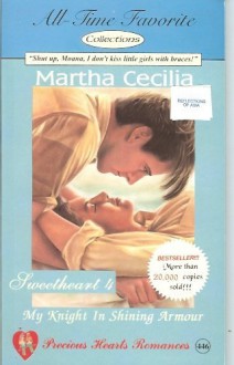 Precious Hearts Romances 446 (My Knight In Shining Armour, All-Time Favorite Collections) - Martha Cecilia