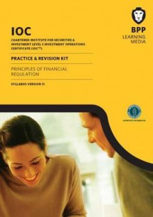 Ioc Pfr Practice & Revision Kit Syllabus Version11: Revision Kit - BPP Learning Media