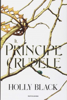 Il principe crudele - Holly Black, K. Jennings