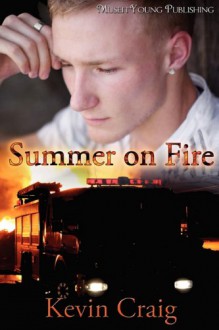 Summer On Fire - Kevin Craig