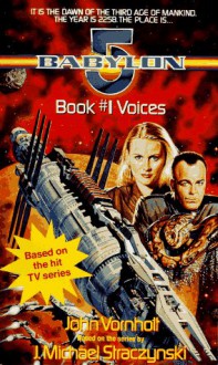 Voices (Babylon 5, Book 1) - John Vornholt;J. Michael Straczynski