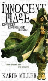 The Innocent Mage - Karen Miller