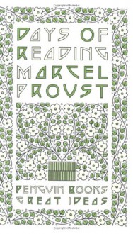 Days of Reading (Great Ideas) - Marcel Proust