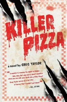 Killer Pizza - Greg Taylor