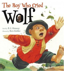 The Boy Who Cried Wolf - B.G. Hennessy, Boris Kulikov