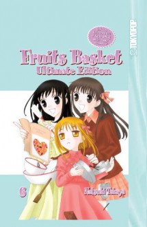 Fruits Basket Ultimate Edition, Vol. 6 - Natsuki Takaya