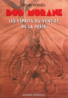 Les esprits du vent et de la peste - Henri Vernes, Frank Leclercq