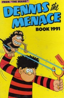 Dennis the Menace Book 1991 - D.C. Thomson & Company Limited