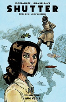 Shutter Volume 3: Quo Vadis - Leila del Duca, Joe Keatinge